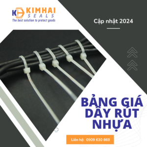 Bảng giá dây rút nhựa đầy đủ, chi tiết cập nhật 2024