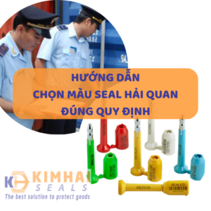 Hướng dẫn chọn màu seal hải quan theo quy định