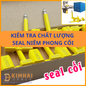 Kiểm tra chất lượng seal niêm phong cối - 4 bước kiểm tra chi tiết