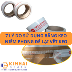 7 lý do nên sử dụng băng keo niêm phong để lại vết keo