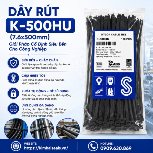 Dây Rút K-500HU (7.6x500mm): Giải Pháp Cố Định Siêu Bền Cho Công Nghiệp